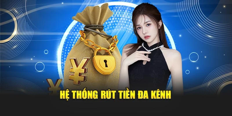 Hệ thống rút tiền đa kênh